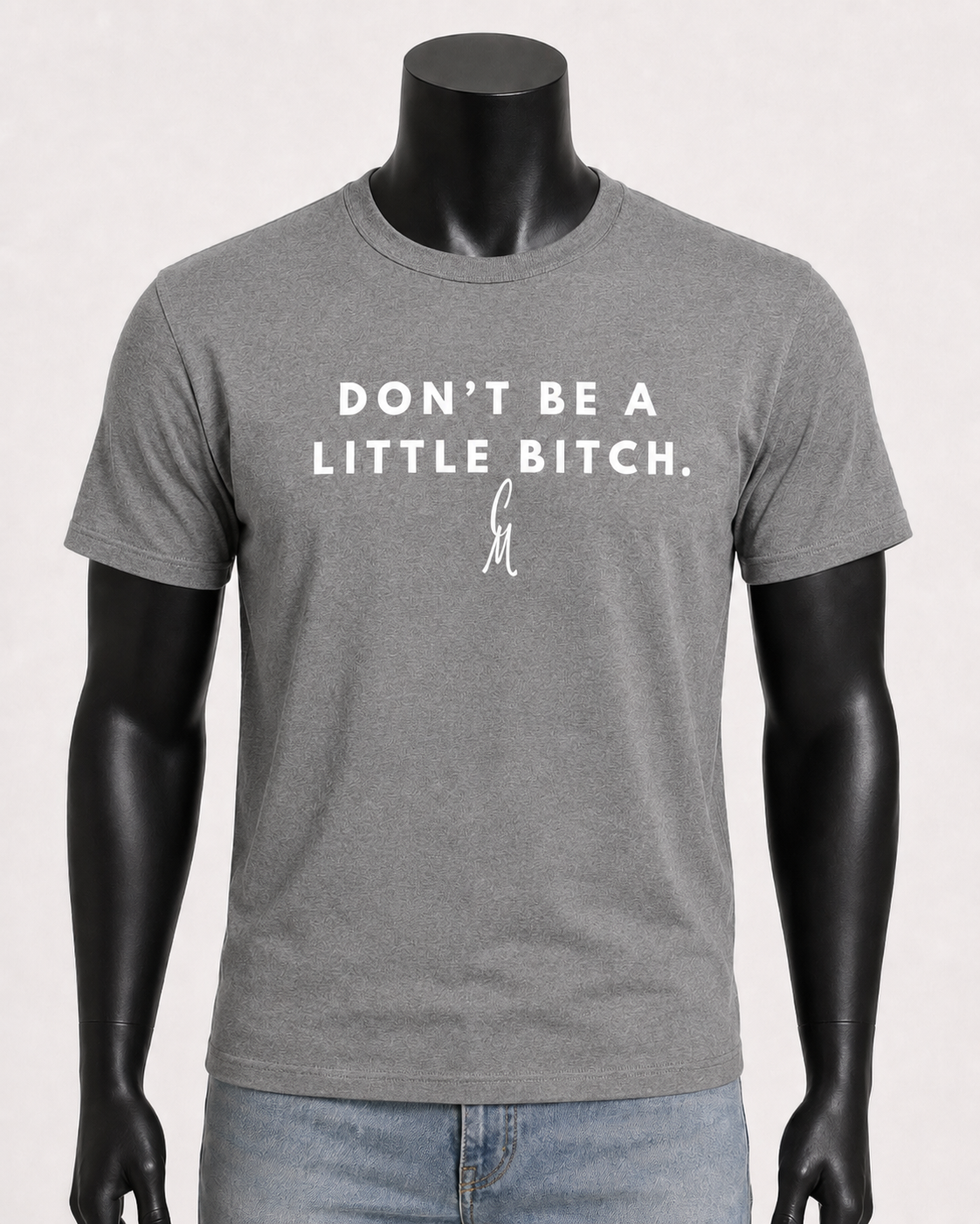 CM- “Don’t” T-shirt